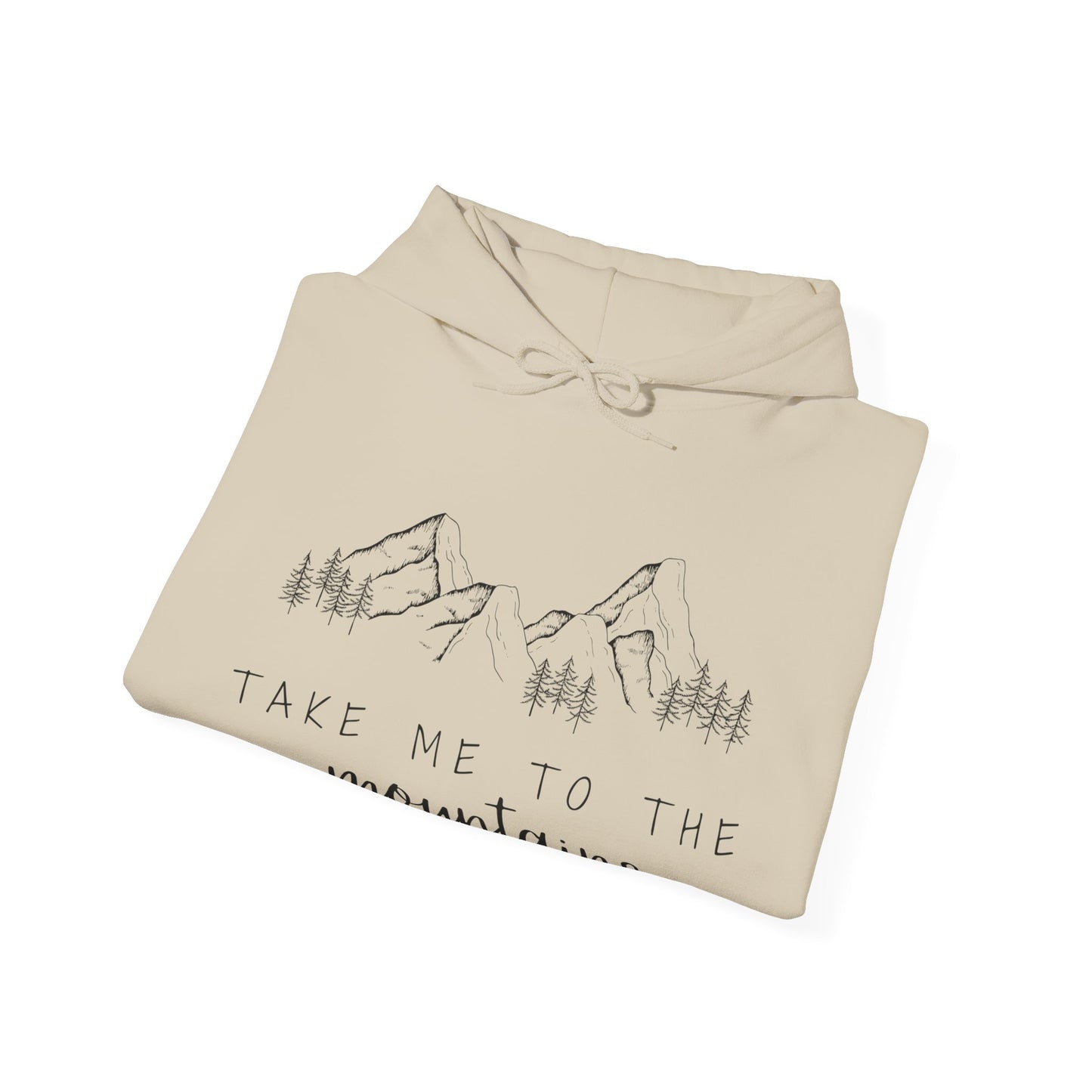 Take Me to the Mountains quote hoodie – cosy adventure hoodie for outdoor lovers, hiking enthusiasts, and travel fans. Stylish unisex hoodie for mountain getaways and nature explorers.