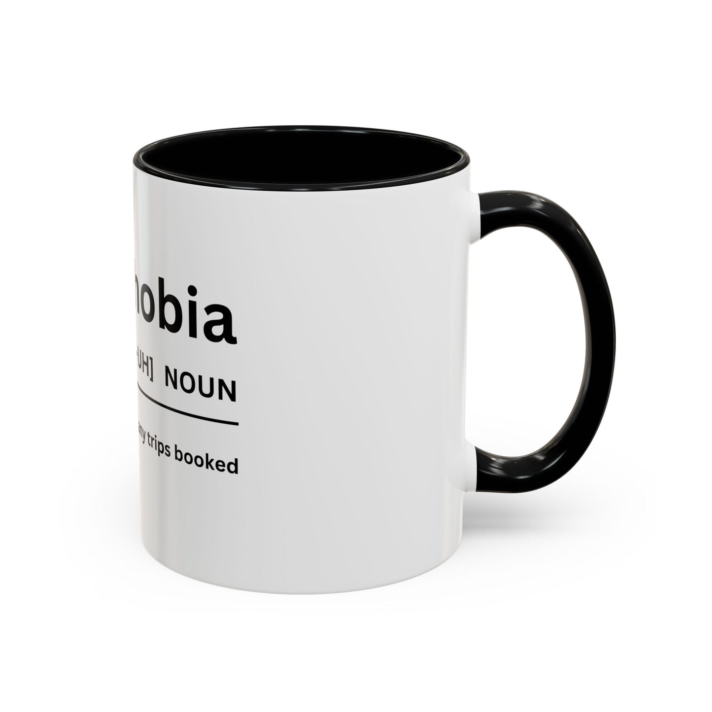 Notripophobia Accent Coffee Mug - Perfect Gift for Travel Lovers