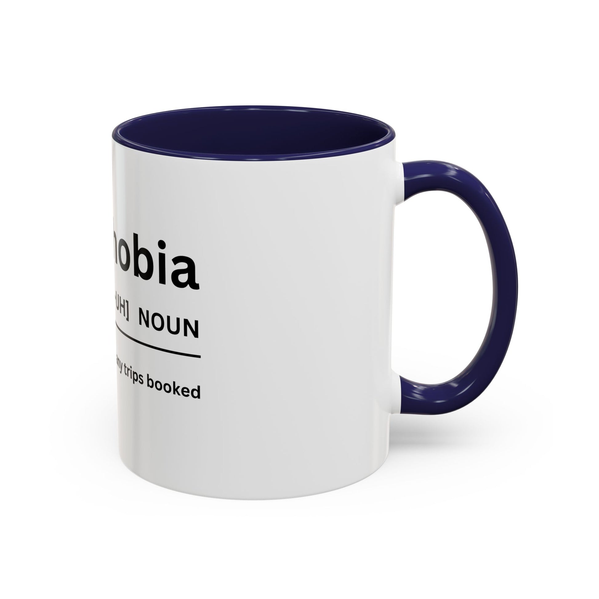 Notripophobia Accent Coffee Mug - Perfect Gift for Travel Lovers